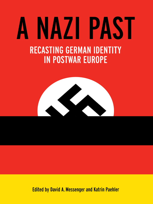Title details for A Nazi Past by David A. Messenger - Wait list